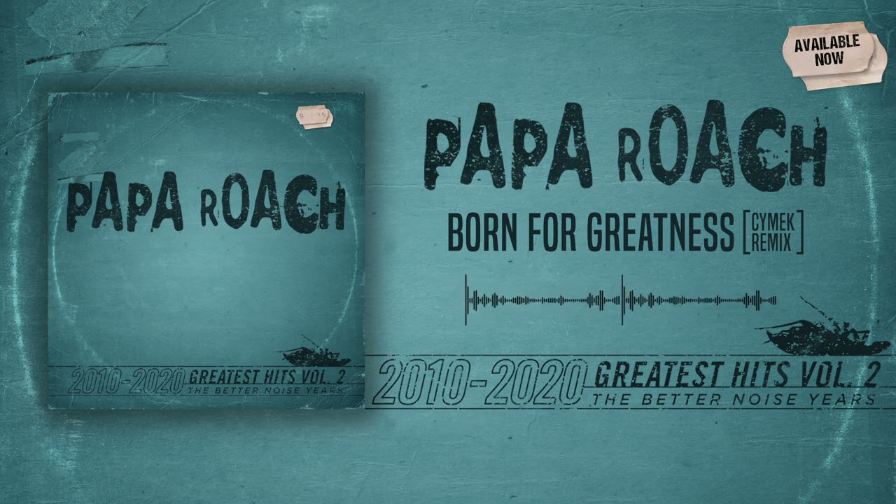 Papa Roach - Born For Greatness (Cymek Remix)