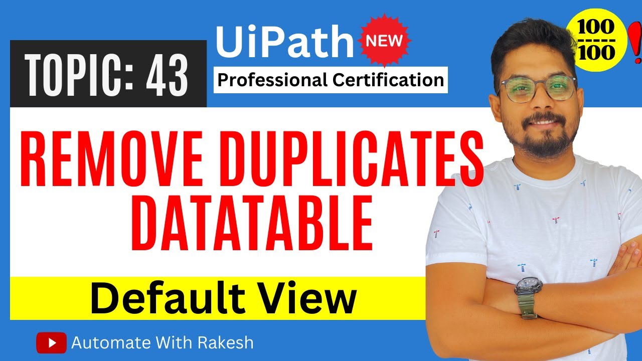 Remove Duplicates from DataTable : UiPath LINQ Tutorials