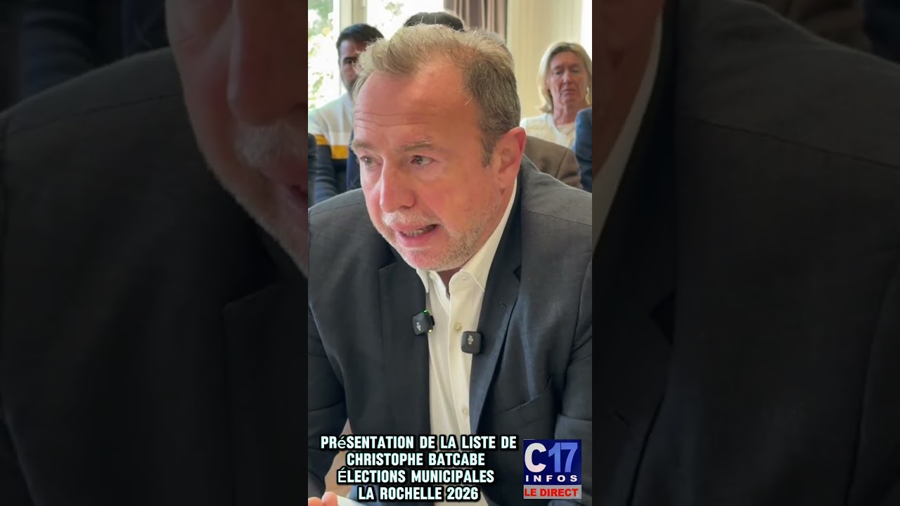 Présentation de la liste de Christophe BATCABE pour les élections municipales La Rochelle 2026