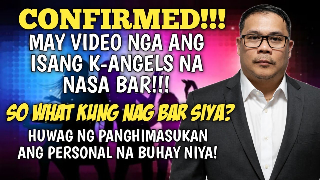 CONFIRMED!!! ANG VIDEO NG ISANG K-ANGEL NA NAMATAAN SA ISANG BAR. GAGAWIN PABANG ISSUE ITO?