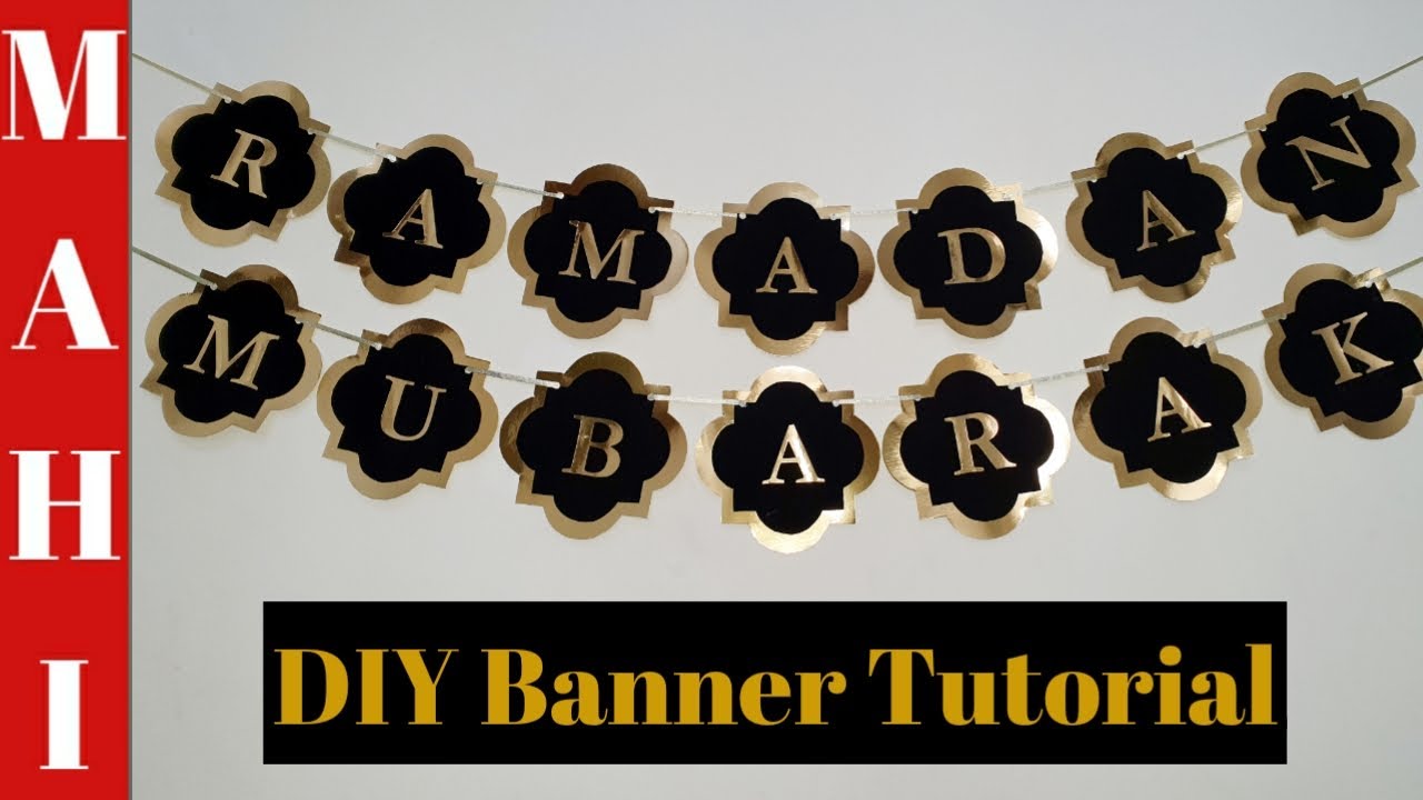 DIY Ramadan Banner | DIY Ramadan Decoration Ideas | Ramzan Decoration Ideas | Ramadan 2022|DIY Decor
