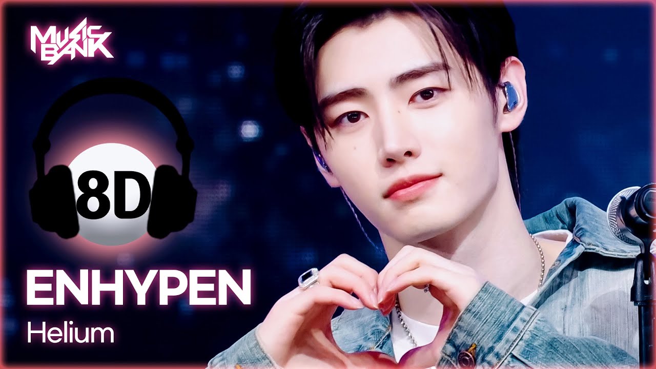 [🔊8D Bank] ENHYPEN (엔하이픈) - Helium | KBS WORLD TV 250613