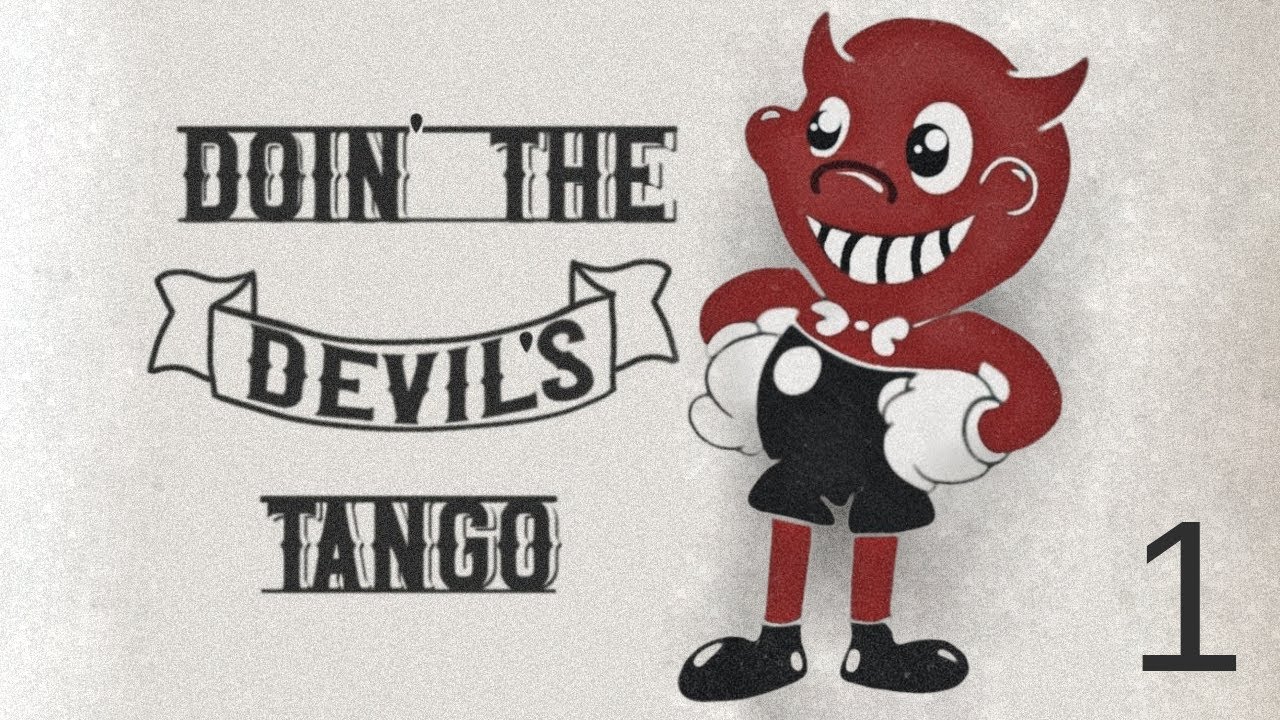 Doin' The Devil's Tango Podcast Ep. 1