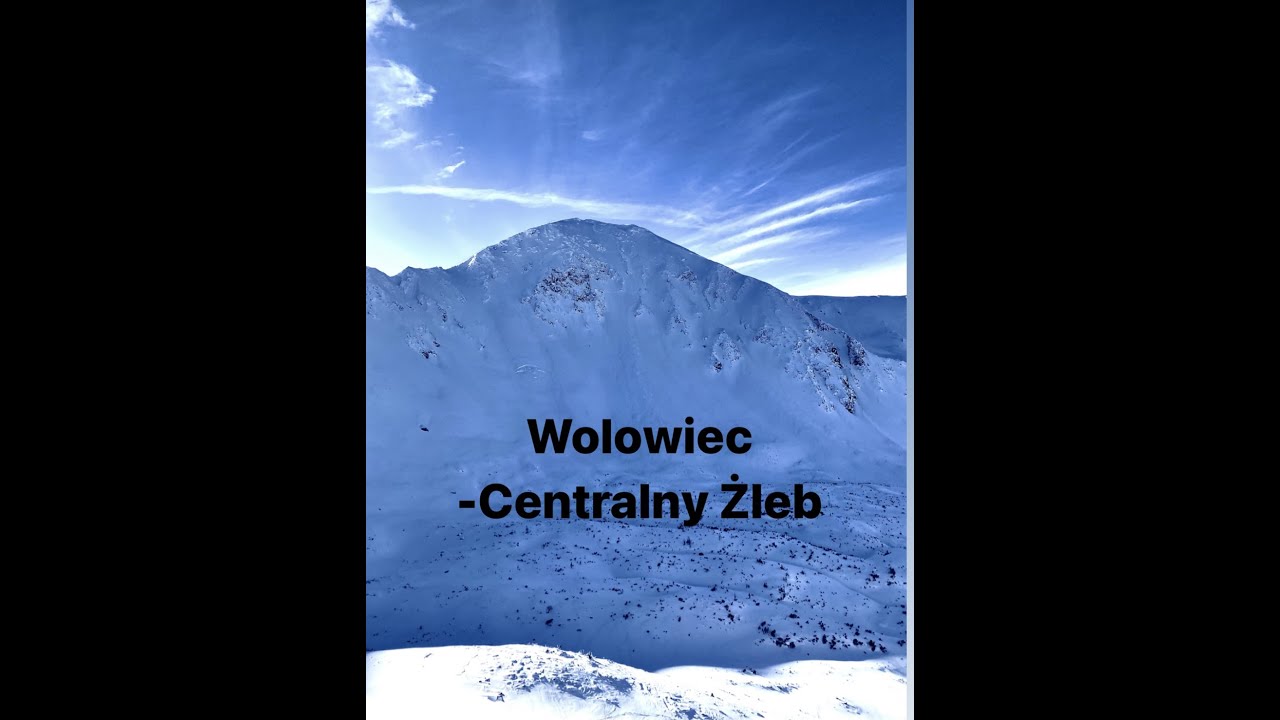 Wołowiec -Żleb Centralny