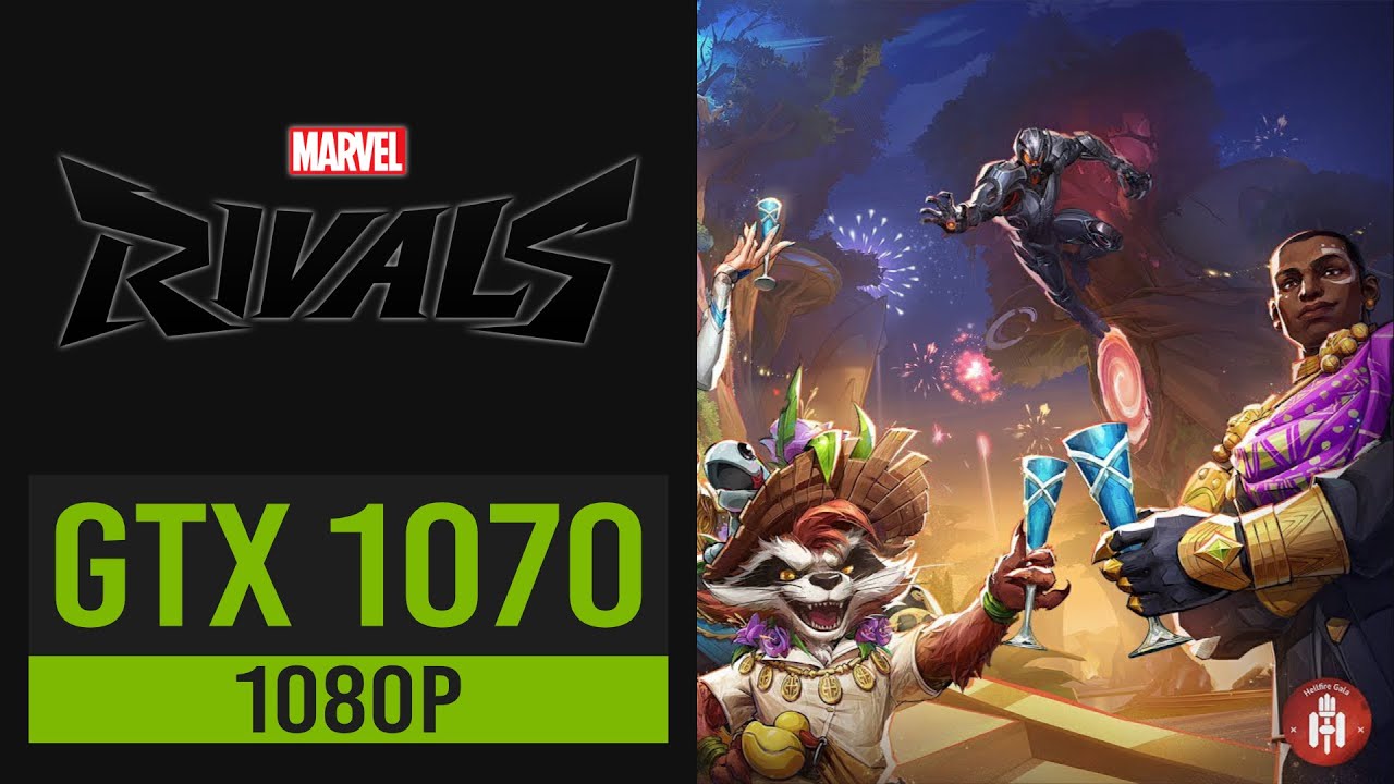 MARVEL RIVALS - SEASON 2 | GTX 1070 - I7 7700K - 16GB RAM DDR4 - SSD | 1080P | BENCHMARK