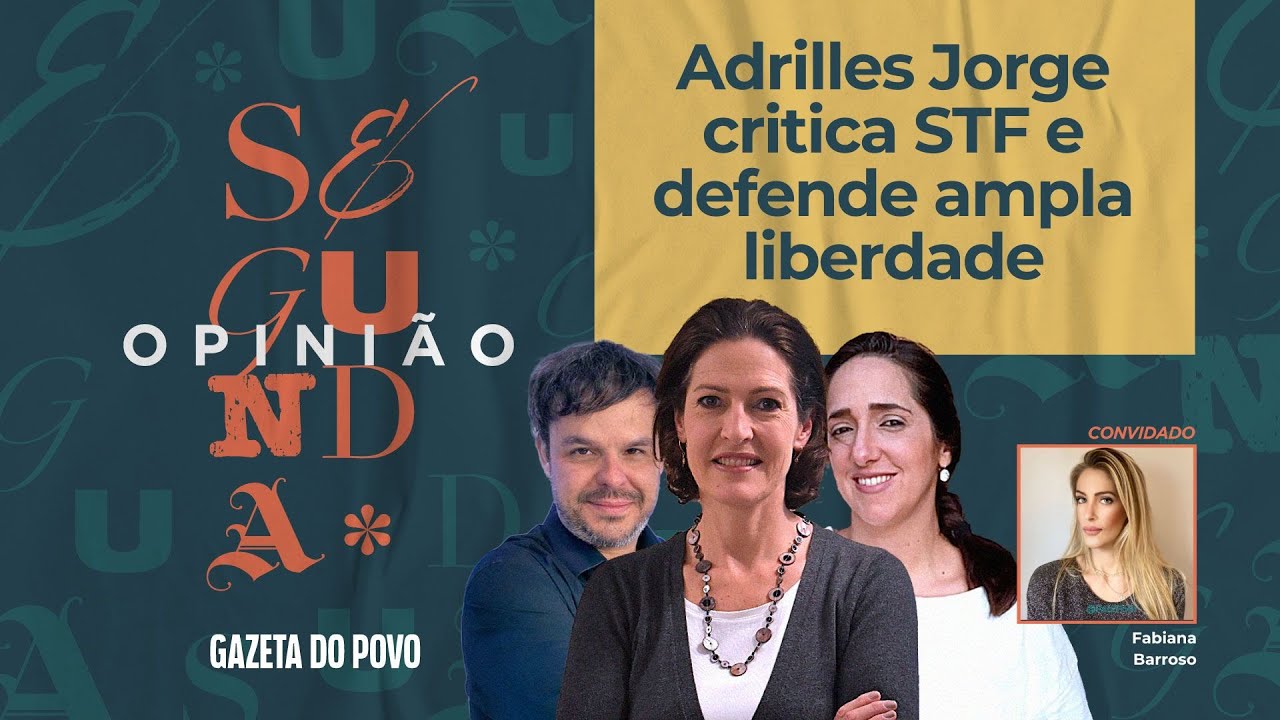 Adrilles Jorge explica como STF ataca a democracia