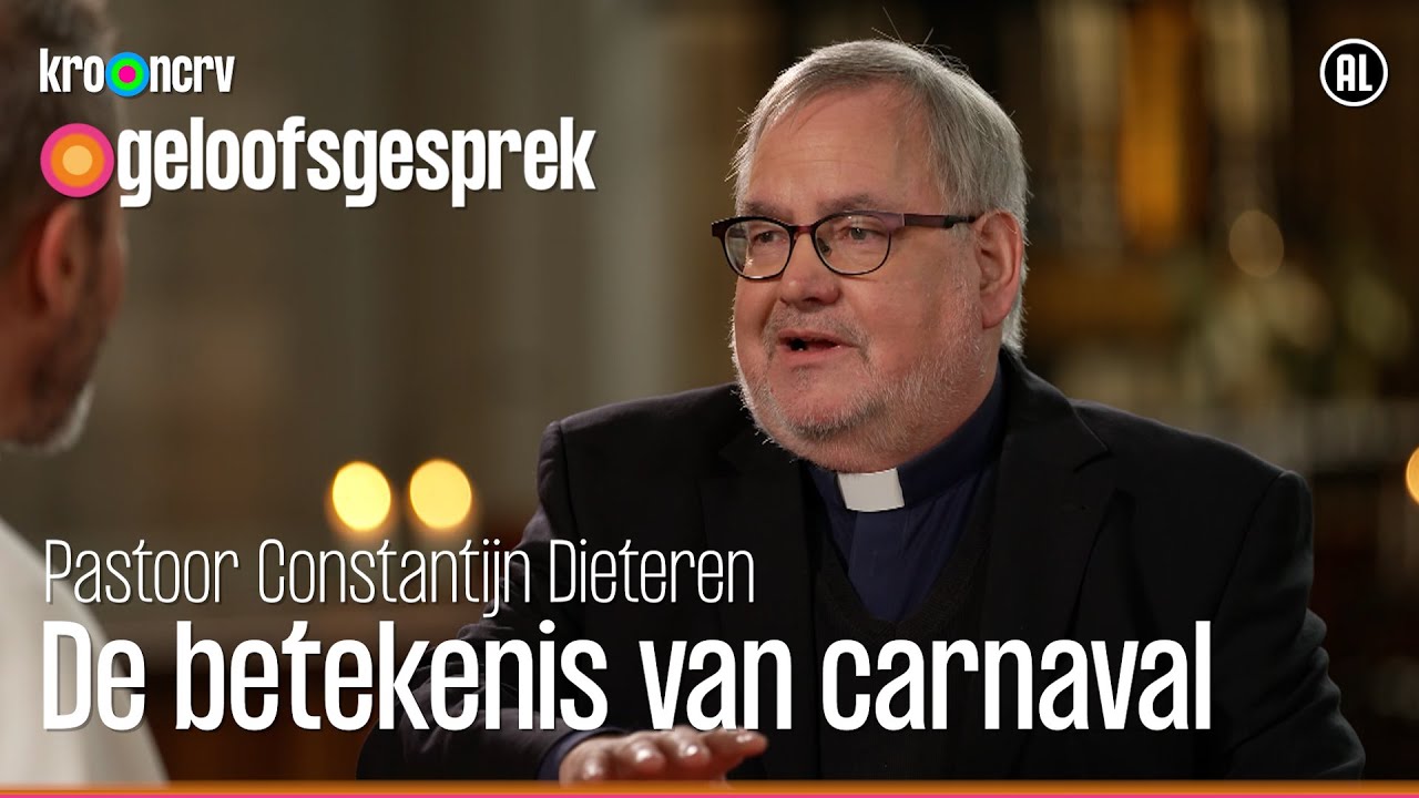 Wat is de betekenis van carnaval? | Pastoor Constantijn Dieteren | Geloofsgesprek