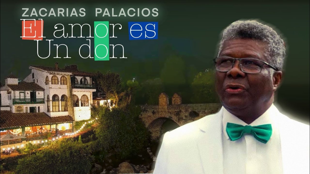 Zacarías Palacios - El amor es un don  (Official video)