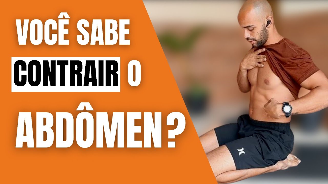 COMO CONTRAIR O ABDÔMEN - Prof Caio Ribeiro
