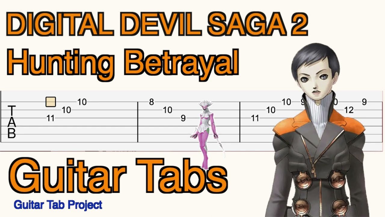 DIGITAL DEVIL SAGA 2 Avatar Tuner Hunting Betrayal Guitar Tutorial Tabs アバタールチューナー2