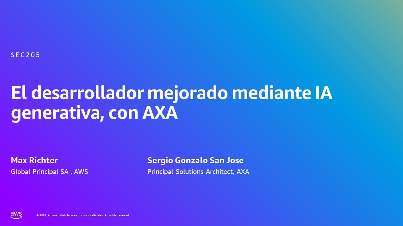 AWS Summit Madrid 2024 - El desarrollador mejorado mediante IA generativa, con AXA (SEC205)