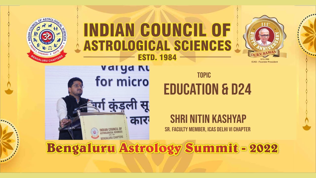 Education and D24 | Shri Nitin Kashyap | Bengaluru Astrology Summit 2022