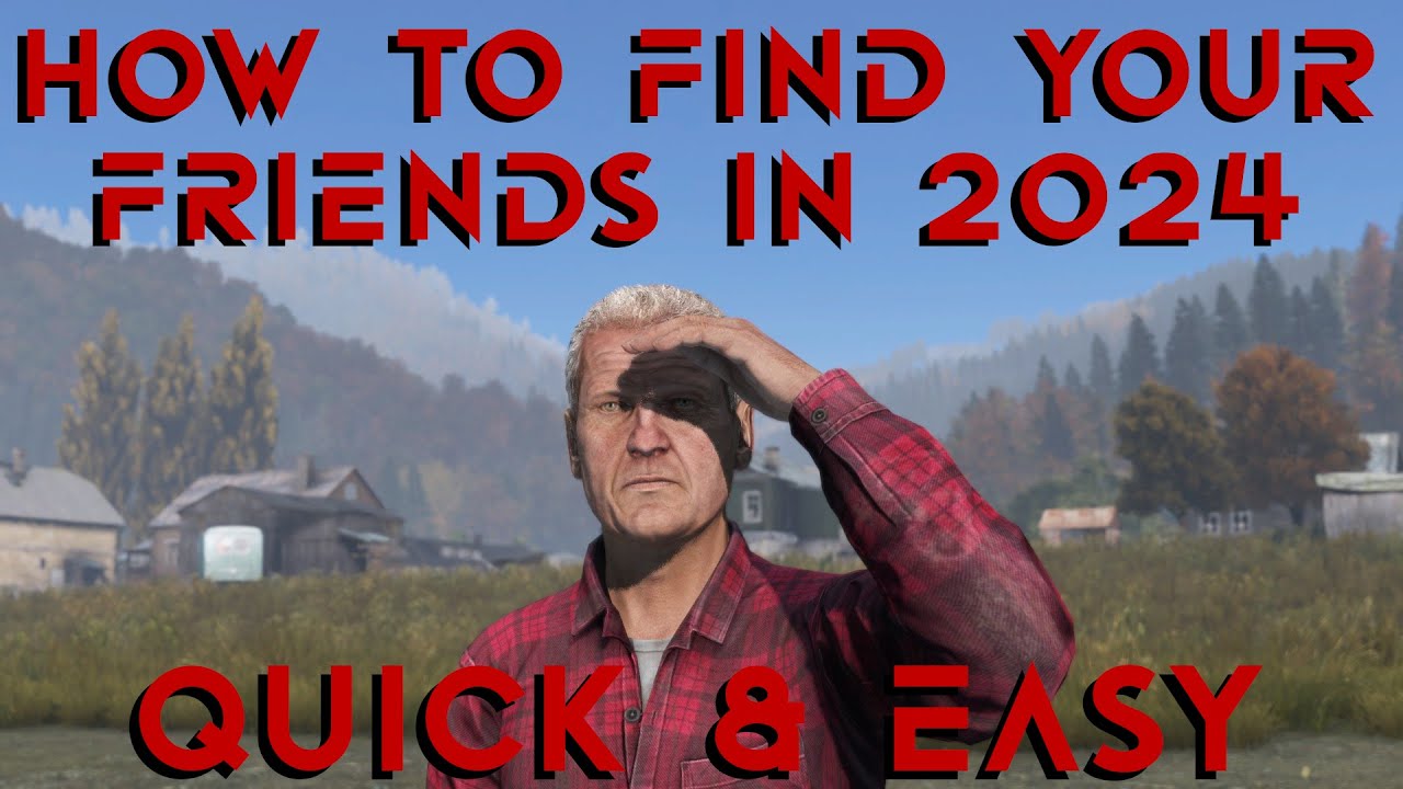 Как найти друзей в OFFICIAL DAYZ в 2024 году