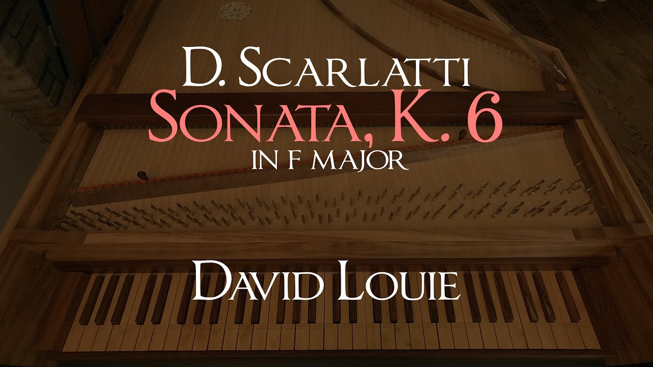 Scarlatti | Sonata K. 6 in F major | David Louie