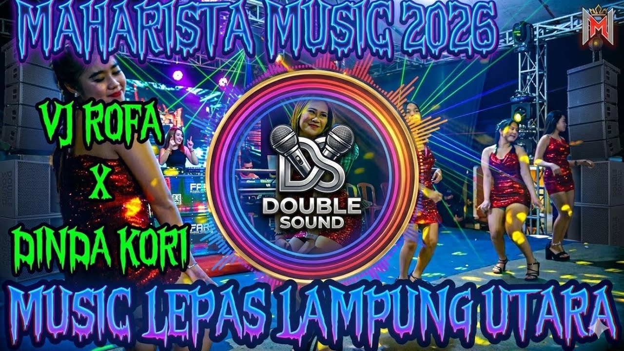 🔵NEW MAHARISTA MUSIC 2026 LIVE MUSIC LEPAS LAMPUNG UTARA VJ ROFA// KORI #dj #maharistamusik #trend 