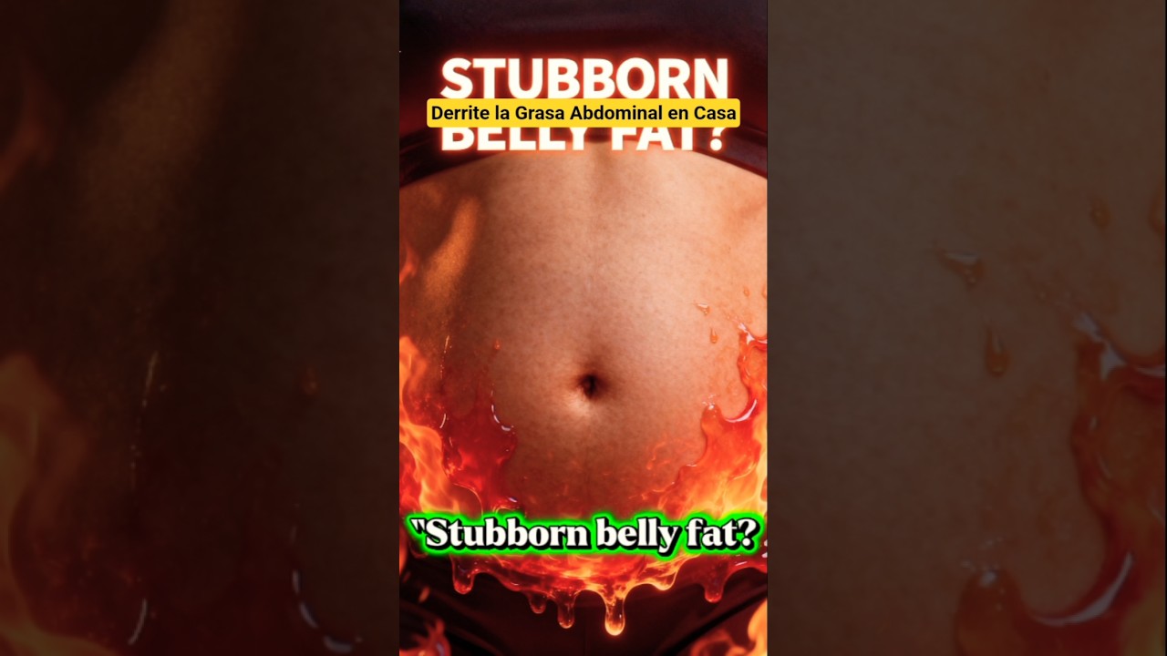Derrite la Grasa Abdominal en Casa