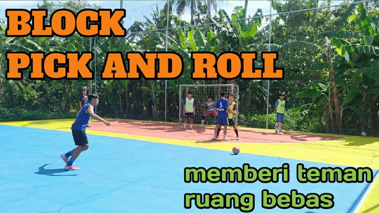 LATIHAN FUTSAL #9 (BLOCK, PICK & ROLL)