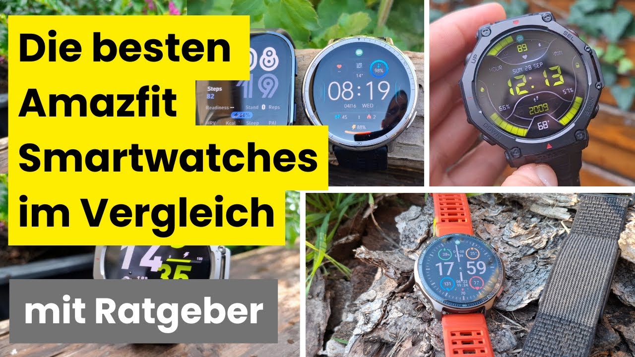 Die besten Amazfit Smartwatches im Vergleich + Ratgeber