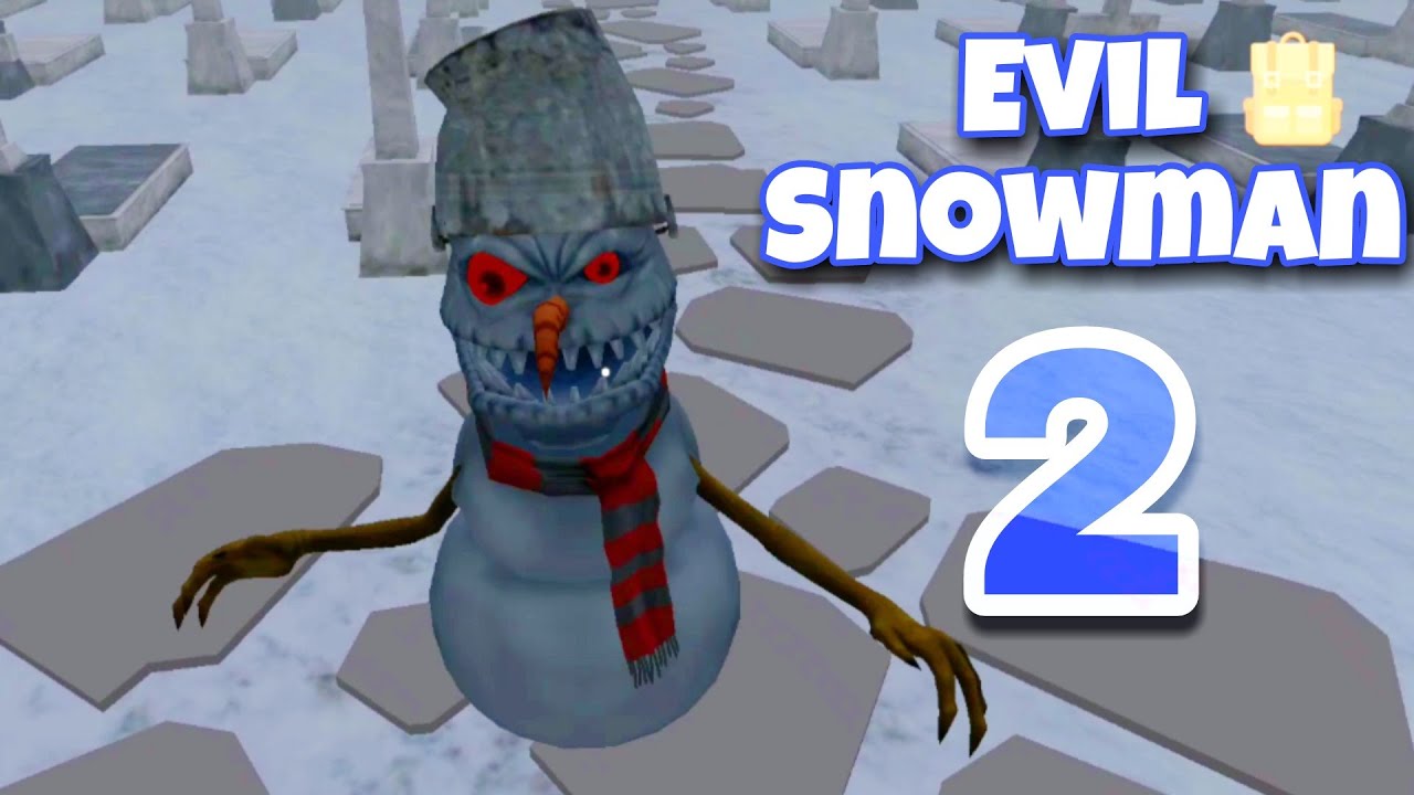 Evil Snowman 2