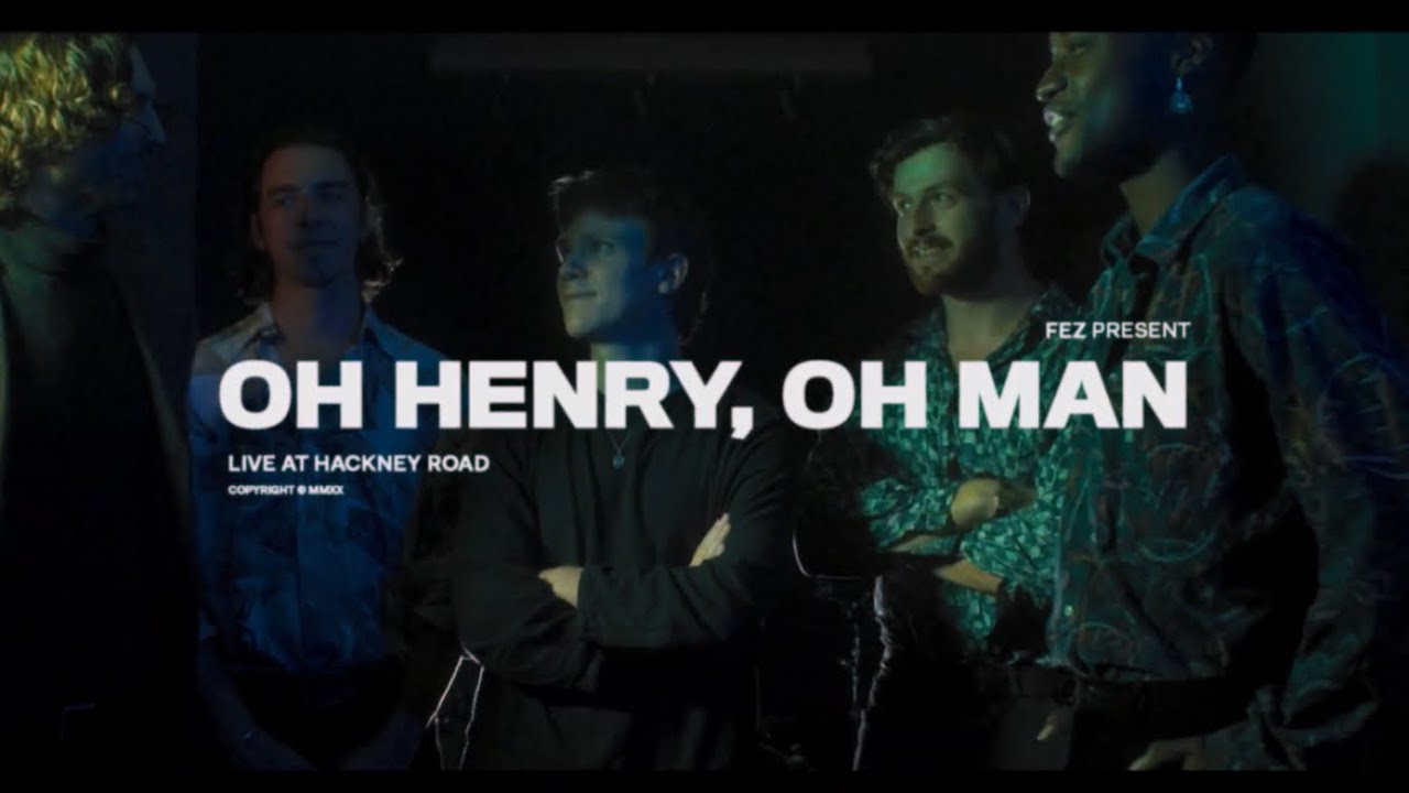 FEZ - Oh Henry, Oh Man (Live at Hackney Road Studios)