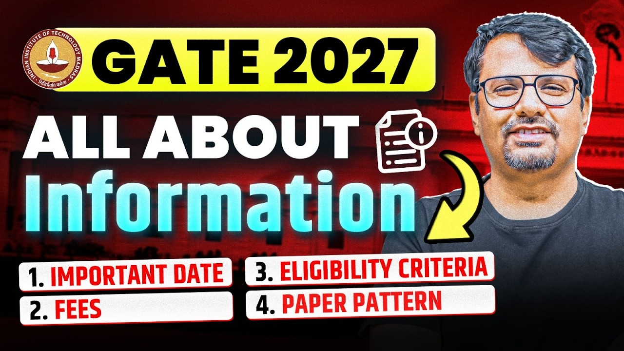 All About GATE Exam 2027 | Important Dates, Fees, Eligibility & Paper Pattern | By GP Sir