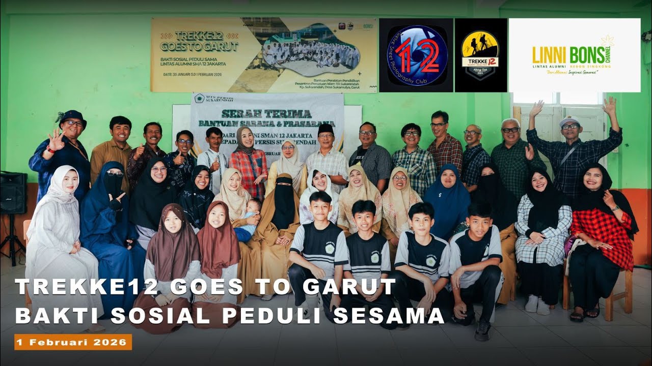 TREKKE12 Goes to Garut | Bakti Sosial Peduli Sesama Alumni SMA 12 Jakarta