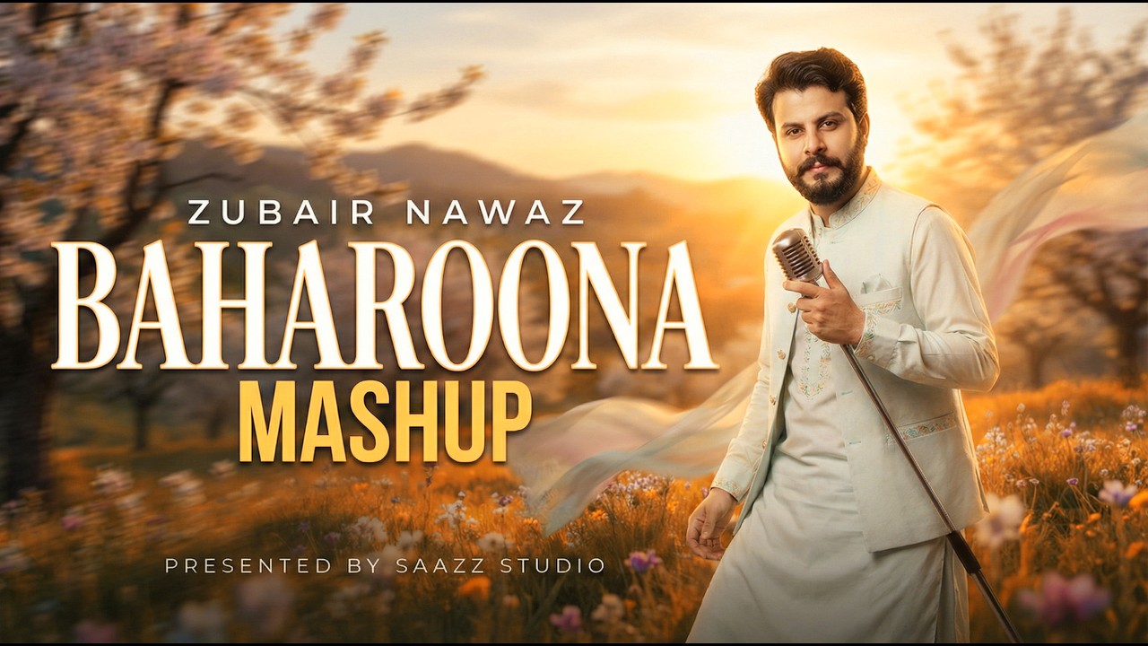 Zubair Nawaz - Baharoona Mashup | SAAZZ Studio | AI Version 2026