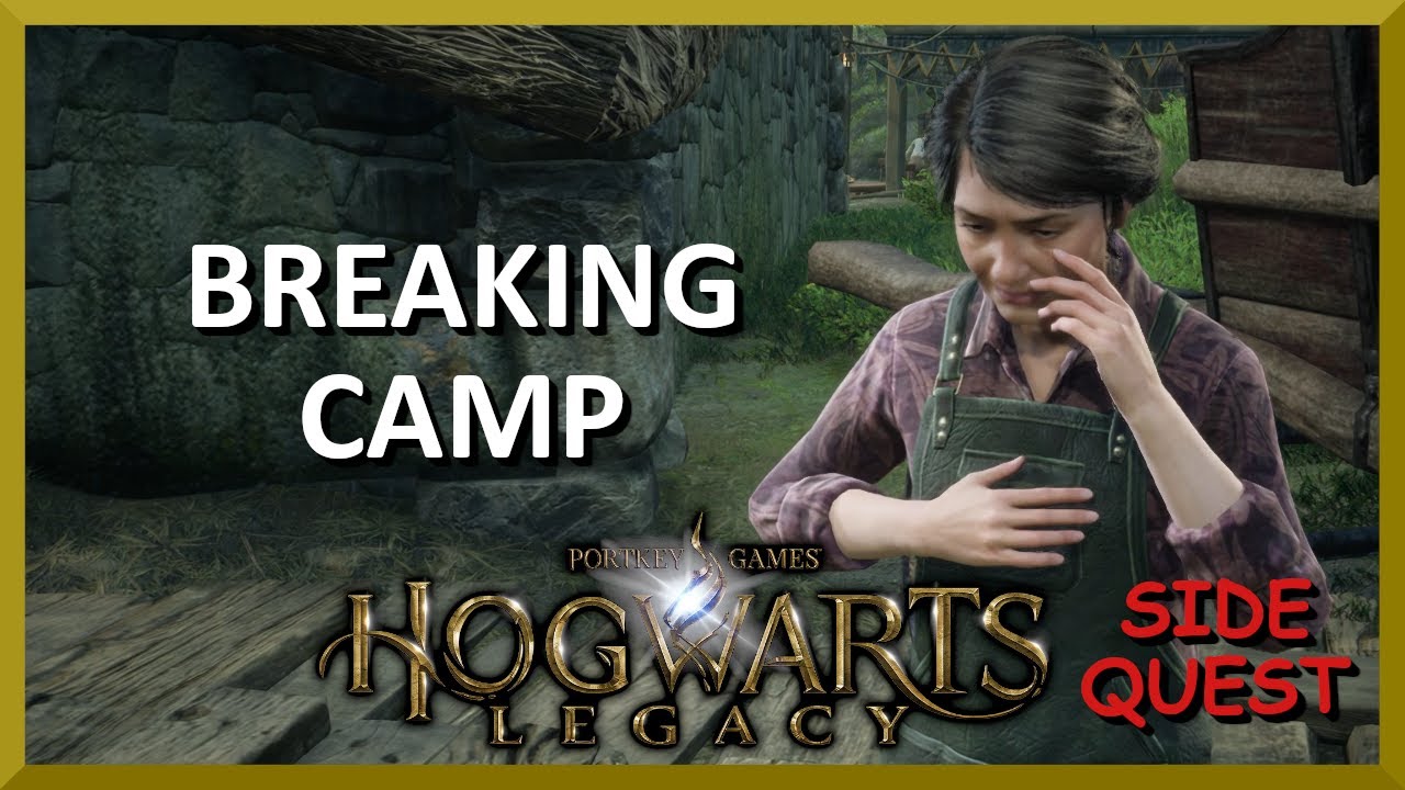 Breaking Camp - Side Quest - Hogwarts Legacy