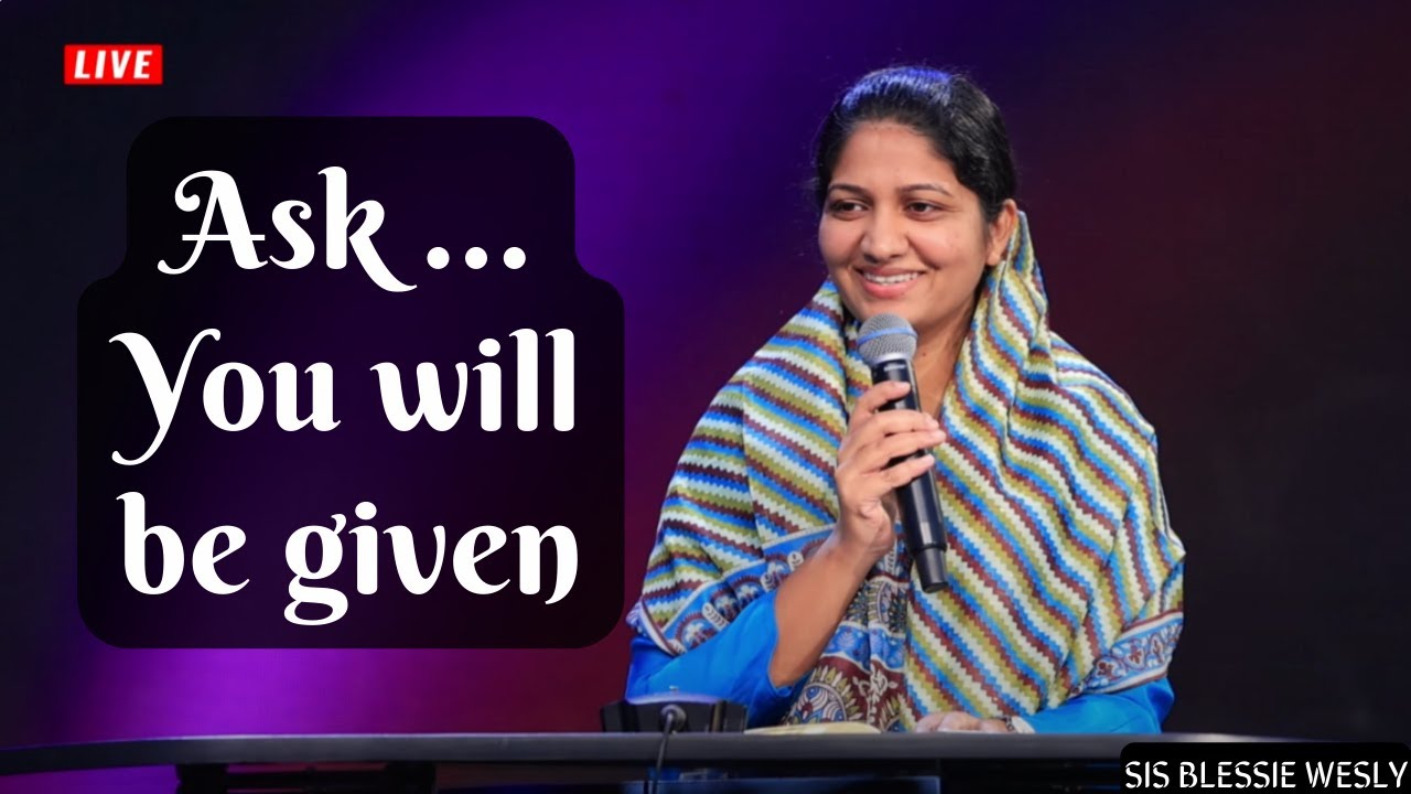 Ask, you will be given | Sis Blessie Wesly #johnwesly #blessiewesly #johnweslyministries #tamilchris