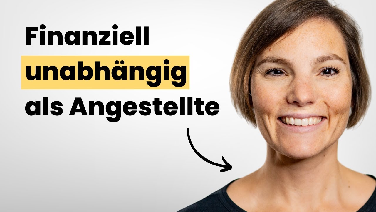 SO habe ich in 15 Jahren finanzielle Unabhängigkeit erreicht (als Angestellte)