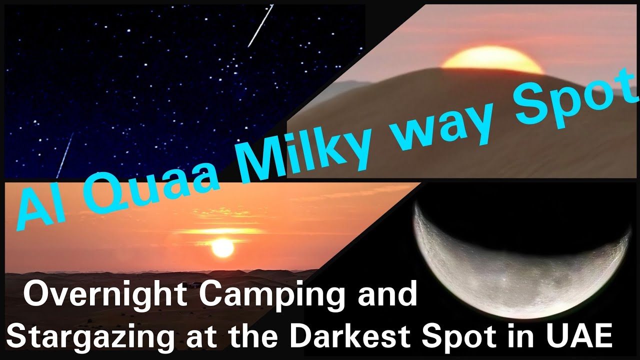 Al Quaa Milky way Spot-Stargazing and overnight Camping in desert of Abu Dhabi #stargazing #camping 