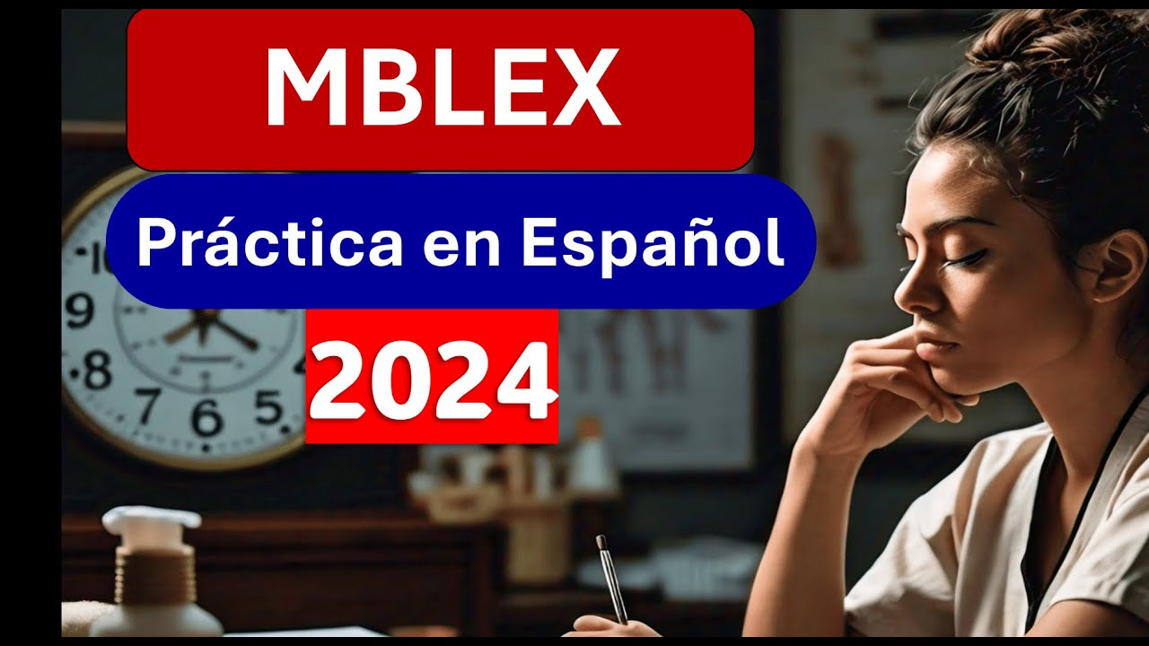 Examen de MBLEX: Práctica en Español con 30 Preguntas y Respuestas