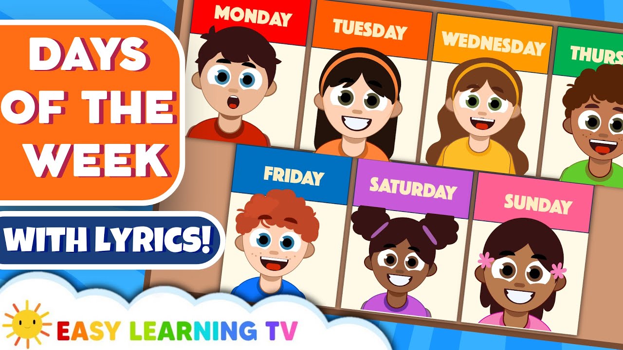 Learn The Days of the Week Song | Educational Video and Sing Along for Kids | Easy Learning Kids TV