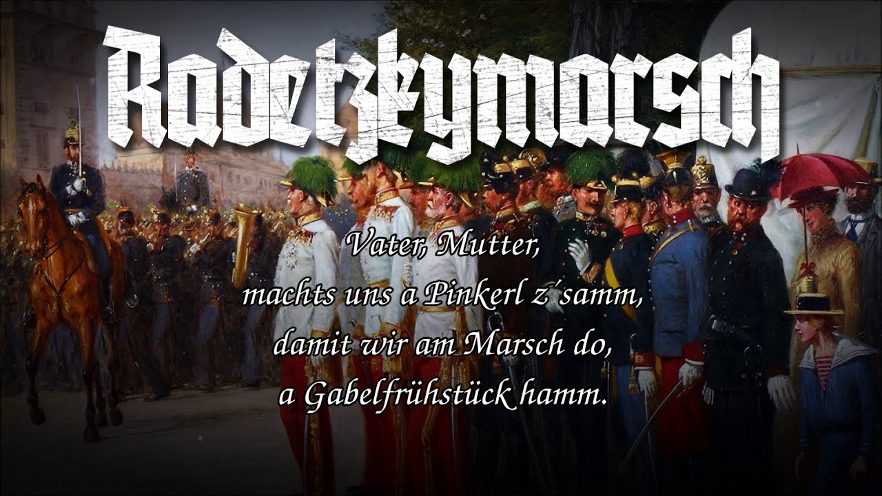 Radetzkymarsch mit Gesang &bull; [+Liedtext]
