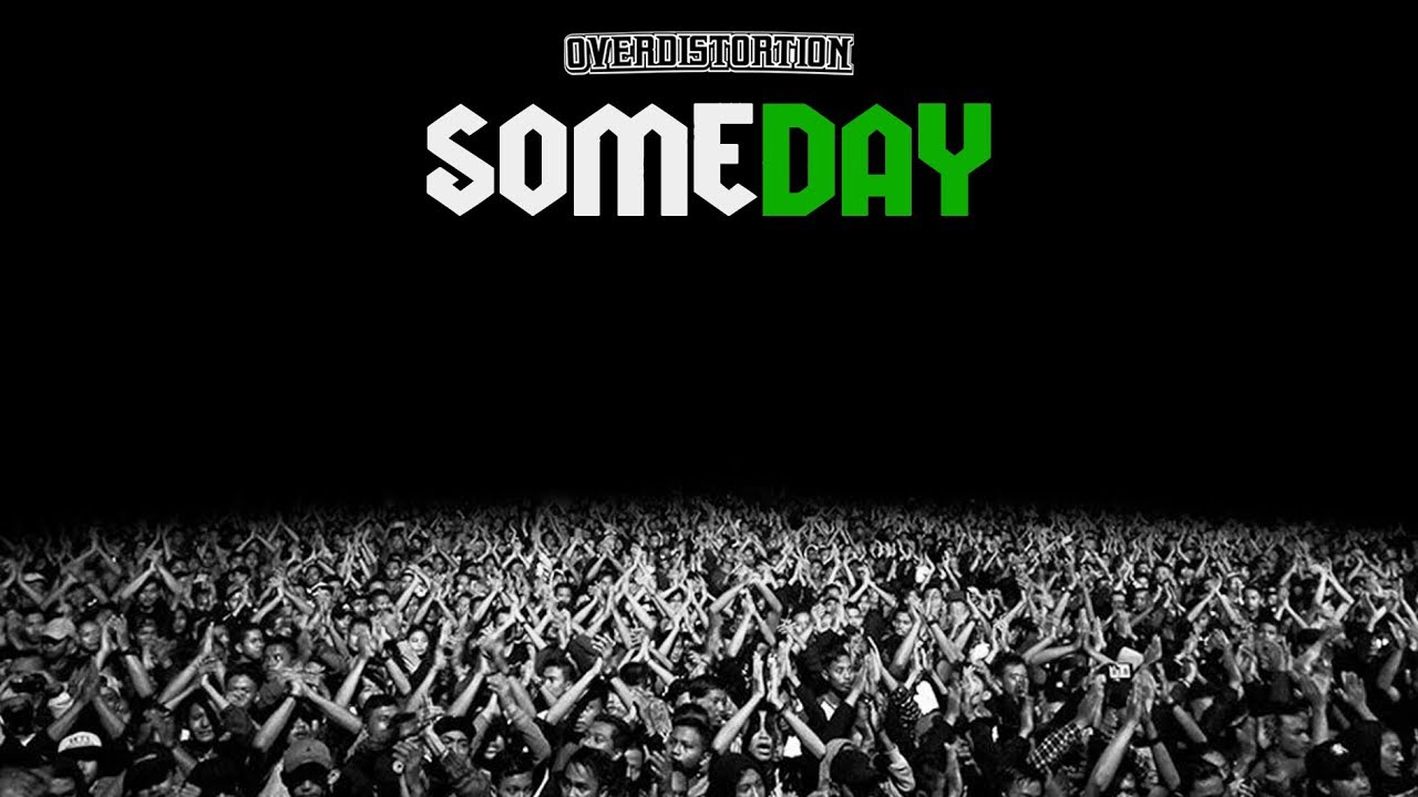 Over Distortion - Someday (Official Audio Lyric)