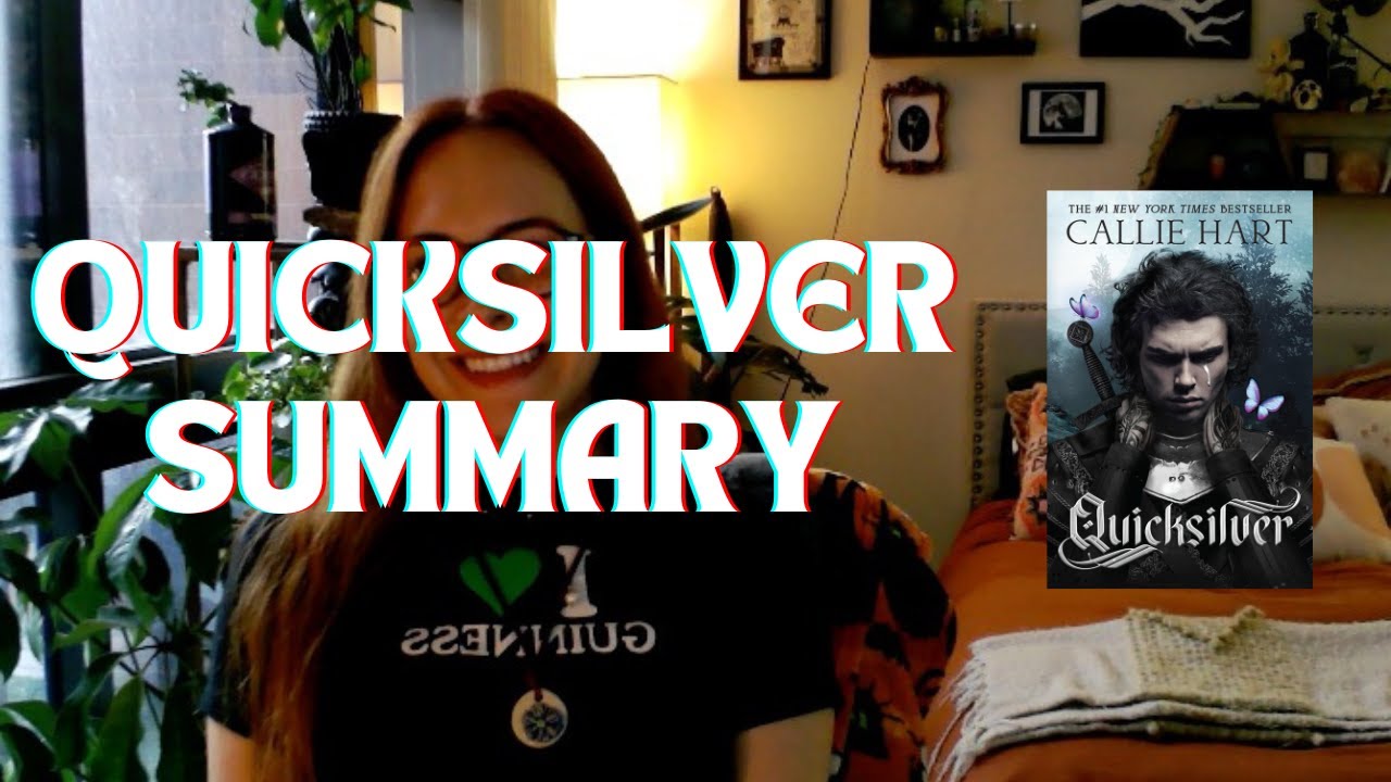 Quicksilver Summary *SPOILERS* (Fae & Alchemy Series)