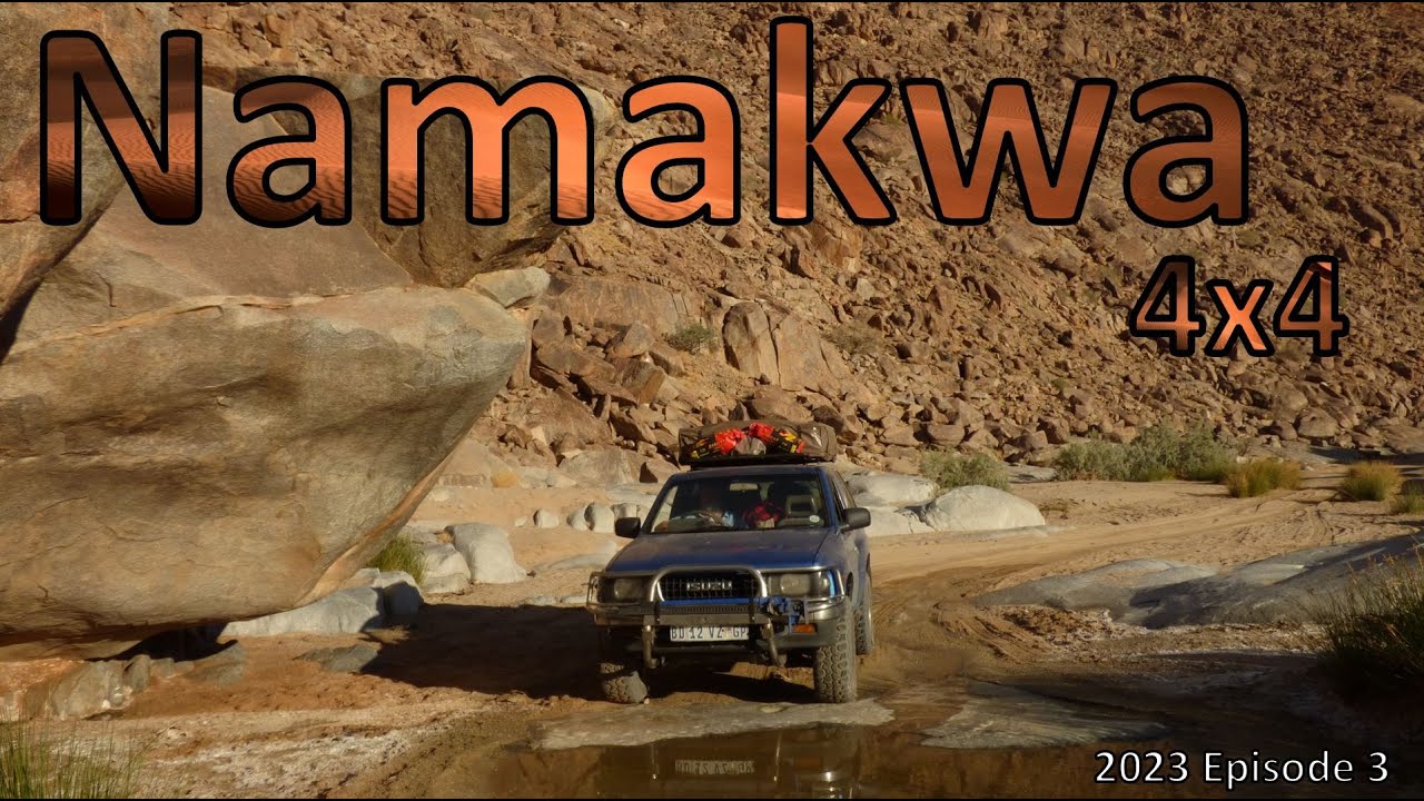Namakwa 4x4 Eco trail - Episode  3