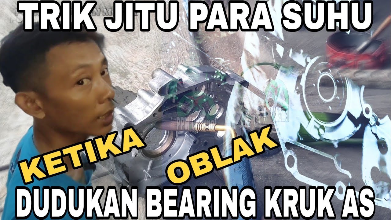 Dudukan Bearing Kruk AS Oblak Ini Caranya 