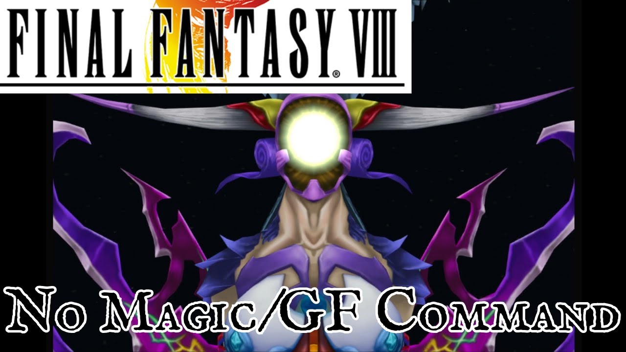No Magic/GF Command: Final Fantasy 8