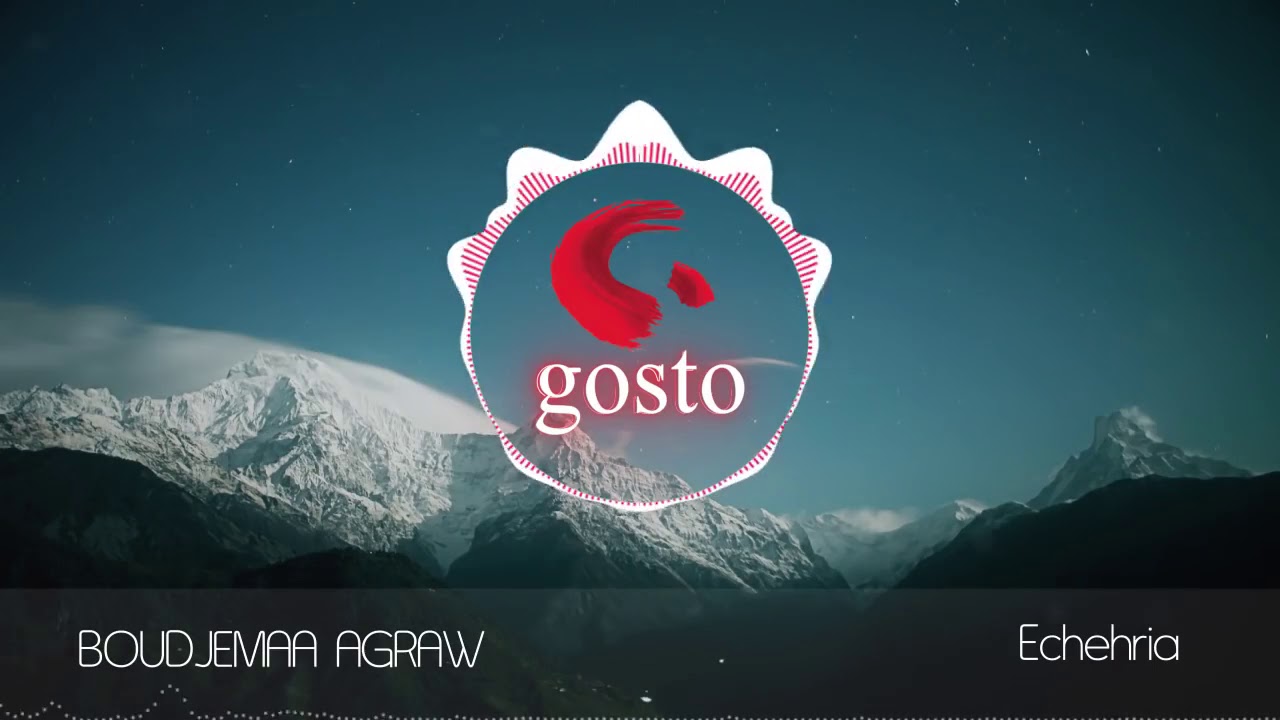 Agraw Boudjemaa - Echehria