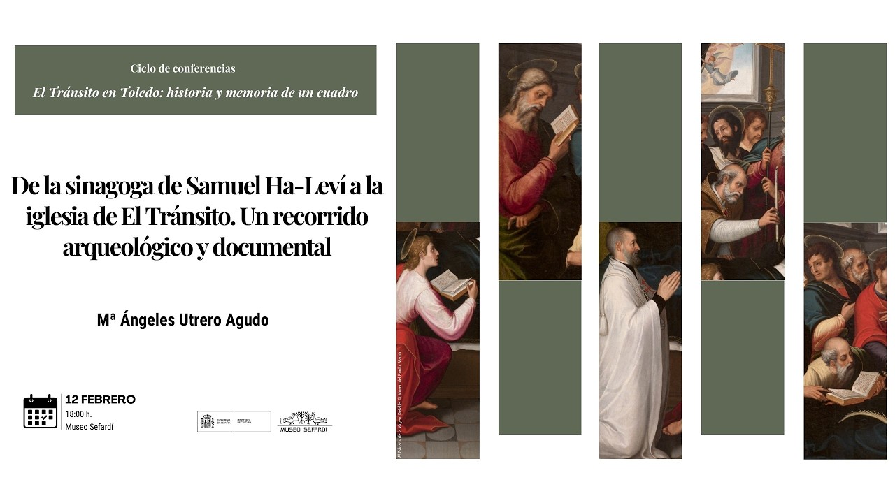 De la sinagoga de Samuel Ha-Leví a la iglesia de El Tránsito. Un recorrido arqueológico y documental
