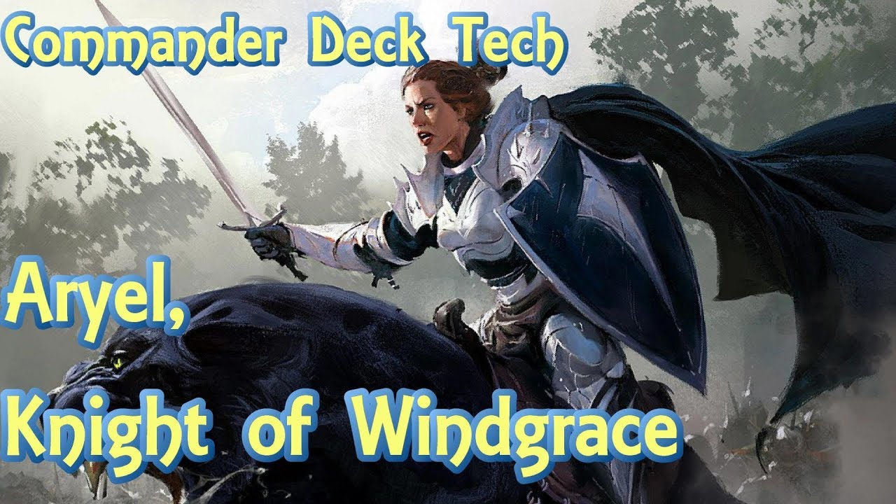 Aryel, Knight of Windgrace || EDH/Commander Deck Tech