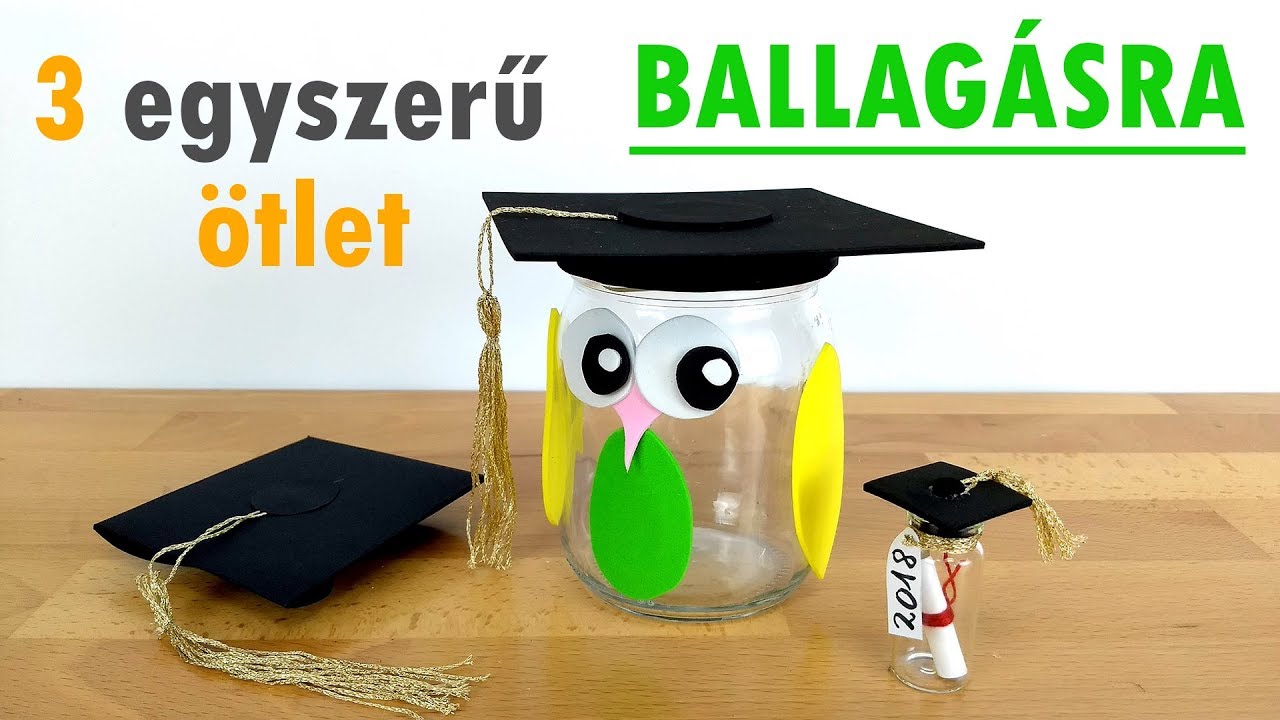 3 egyszerű ballagási ajándékötlet | Manó kuckó