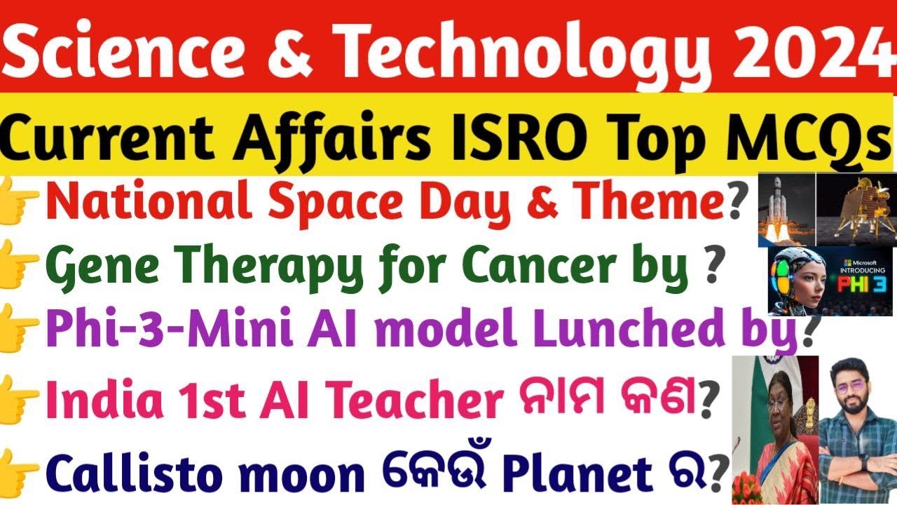 Science And Technology Current Affairs 2024 | ISRO Top MCQs OSSC/OSSSC/CGL/RI/ICDS Crack Govt.Exam