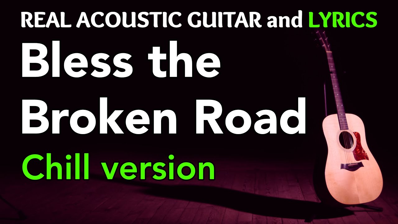 Bless the Broken Road - Rascal Flatts | (Acoustic Karaoke)