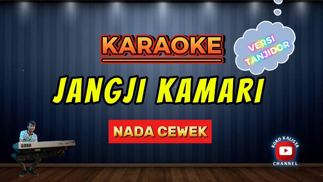 JANGJI KAMARI KARAOKE NAZMI NADIA  NADA CEWEK / NADA WANITA