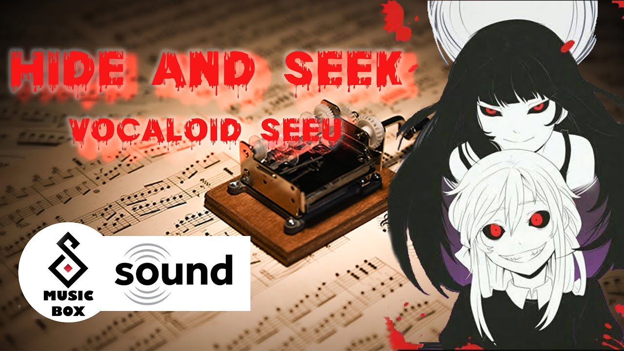 Hide and Seek Music Box - SeeU (VOCALOID)