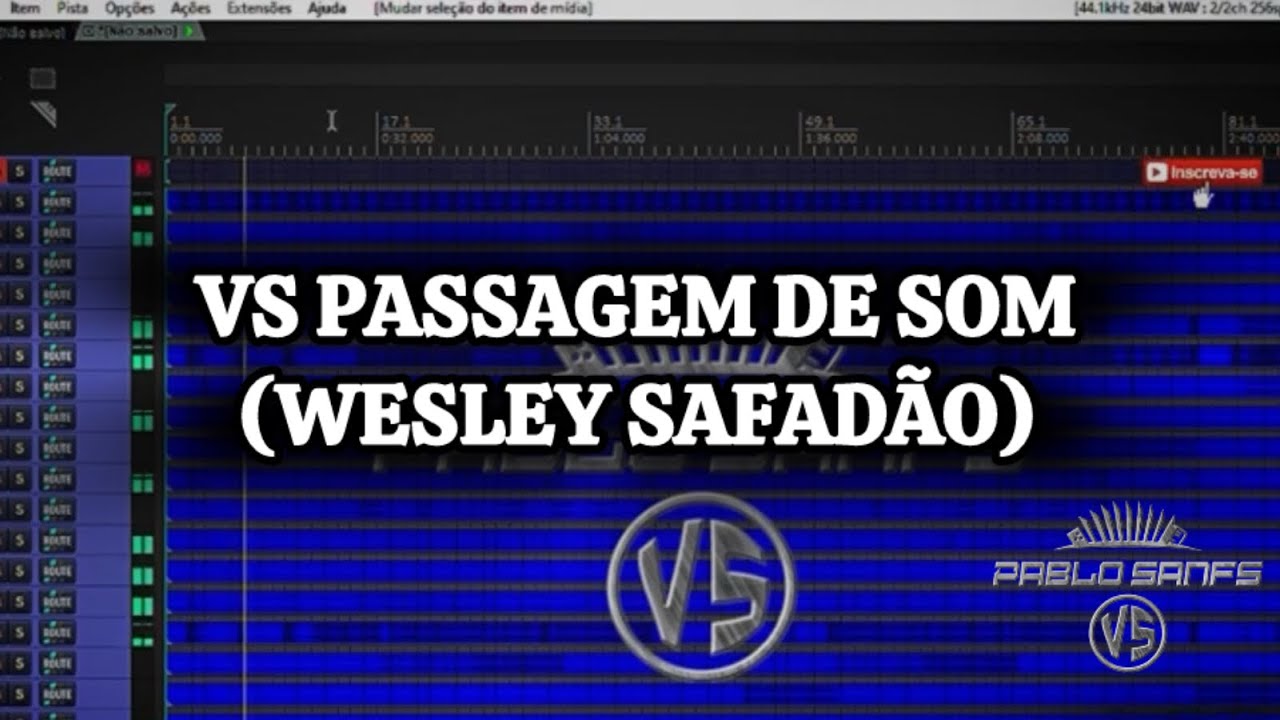 VS PASSAGEM DE SOM (WESLEY SAFADÃO)