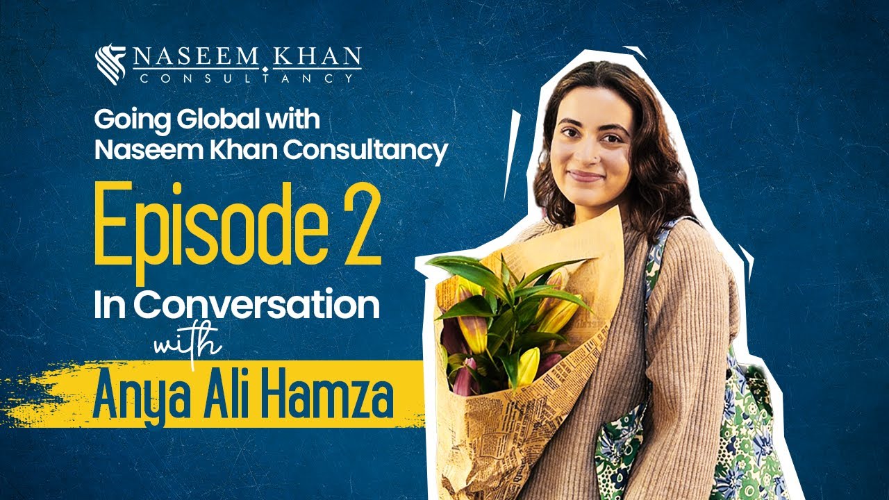 Episode 2 │In Conversation with Anya Ali Hamza │ Cardiff University │ Naseem Khan Consultancy