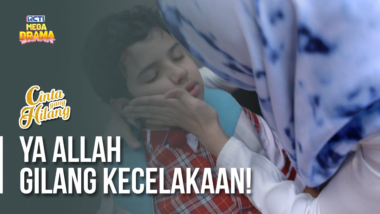 Gawat! Gilang Alami Kecelakaan Saat Pulang Sekolah | CINTA YANG HILANG | EP 25-26 (5/5)